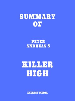 cover image of Summary of Peter Andreas's Killer High